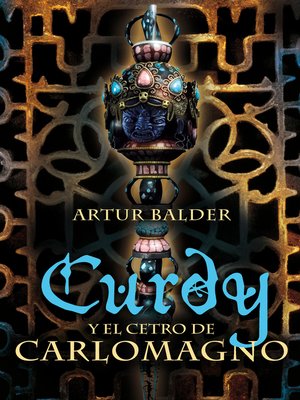 cover image of Curdy y el cetro de Carlomagno